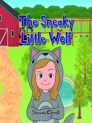 cover image of The Sneaky Little Wolf